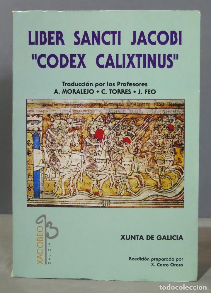Libros de segunda mano: Liber Sancti Jacobi &rdquo;Codex Calixtinus&rdquo;. VV.AA - Foto 1