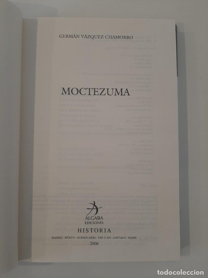 Libros de segunda mano: MOCTEZUMA. GERM&Aacute;N V&Aacute;ZQUEZ CHAMORRO. ALGABA EDICIONES. 2006 - Foto 6