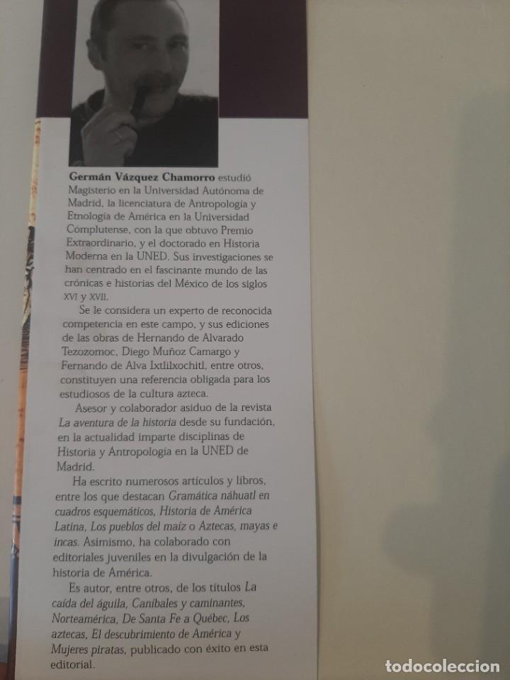 Libros de segunda mano: MOCTEZUMA. GERM&Aacute;N V&Aacute;ZQUEZ CHAMORRO. ALGABA EDICIONES. 2006 - Foto 7