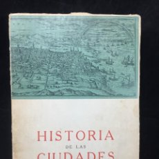Libros de segunda mano: HISTORIA DE LAS CIUDADES, EDUARDO AUNÓS PÉREZ. EDITORA NACIONAL 1942.. Lote 355606175