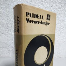Libros de segunda mano: PAIDEIA: LOS IDEALES DE LA CULTURA GRIEGA - WERNER JAEGER - FCE TAPA DURA. Lote 355670955