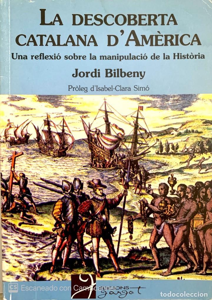 Second hand books: LA DESCOBERTA CATALANA D'AMERICA