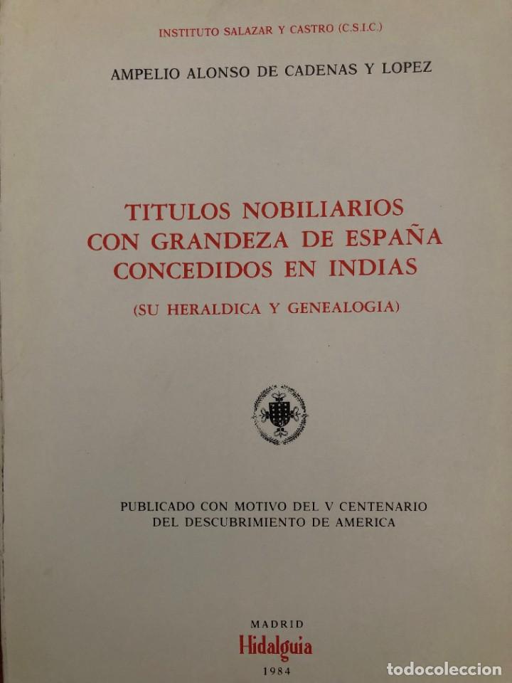 Second hand books: TITULOS NOBILIARIOS CON GRANDEZA DE ESPA&Ntilde;A CONCEDIDOS EN INDIAS