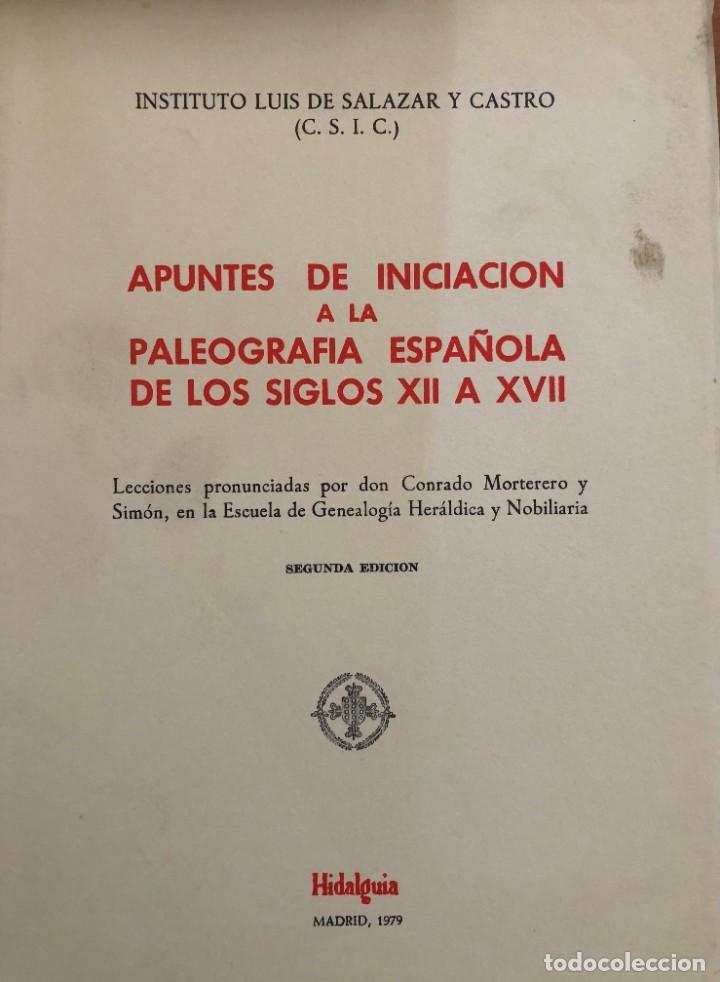 Second hand books: APUNTES DE INCIACION A LA PALEOGRAFIA ESPA&Ntilde;OLA DE LOS SIGLOS XII AL XVII