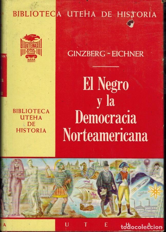 Second hand books: EL NEGRO Y LA DEMOCRACIA AMERICANA