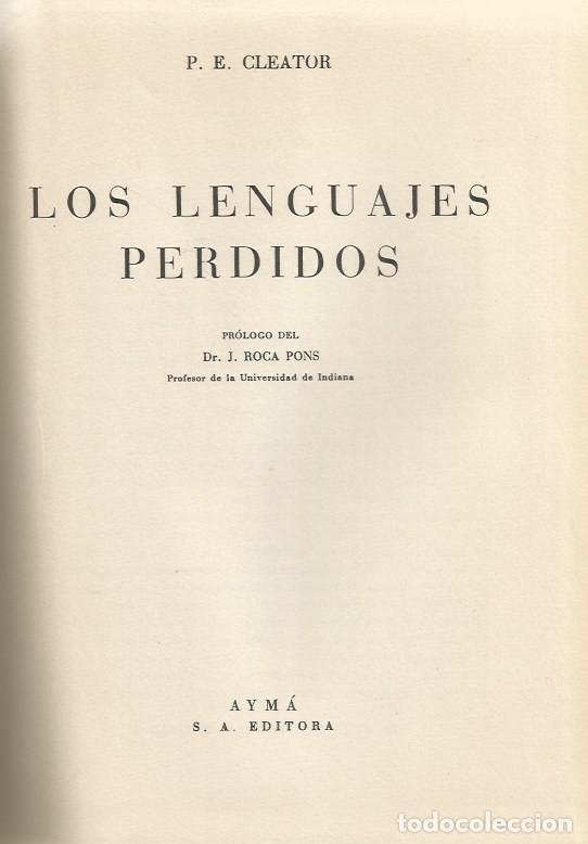 Libros de segunda mano: LOS LENGUAJES PERDIDOS-P.E.CLEATOR - Foto 2