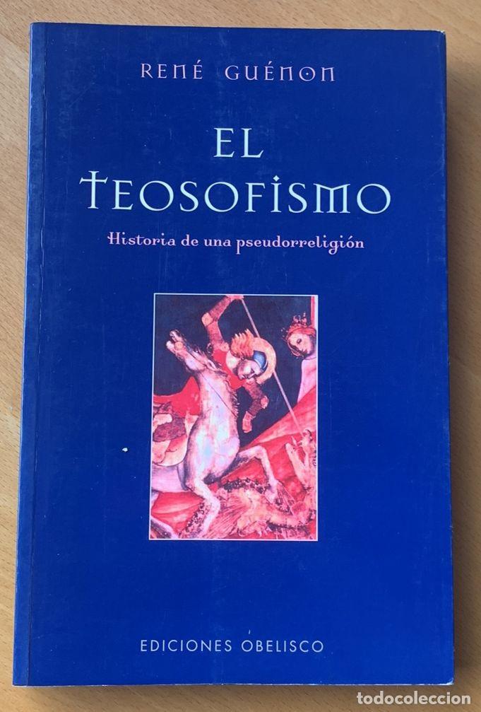 Libros de segunda mano: El Teosof&iacute;smo. Ren&eacute; Gu&eacute;nor - Foto 1