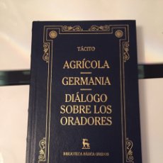 Libri di seconda mano: TÁCITO - AGRÍCOLA. GERMANIA. DIÁLOGO SOBRE LOS ORADORES - BIBLIOTECA CLÁSICA GREDOS. Lote 361821075