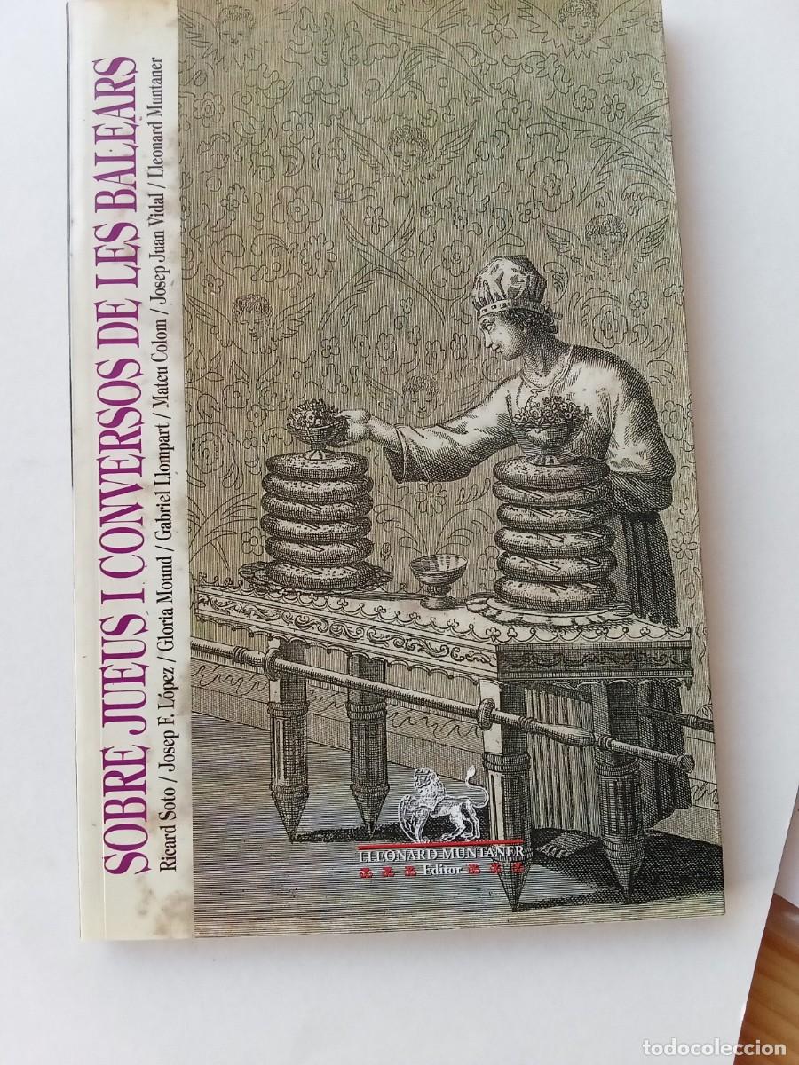 Gebrauchte B&uuml;cher: SOBRE JUEUS I CONVERSOS DE LES BALEARS; VV AA. Lleonard Muntaner ed. Mallorca, 1999. 123 p.