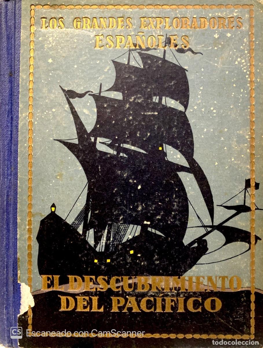 Libros de segunda mano: EL DESCUBRIMIENTO DEL PACIFICO - Foto 1