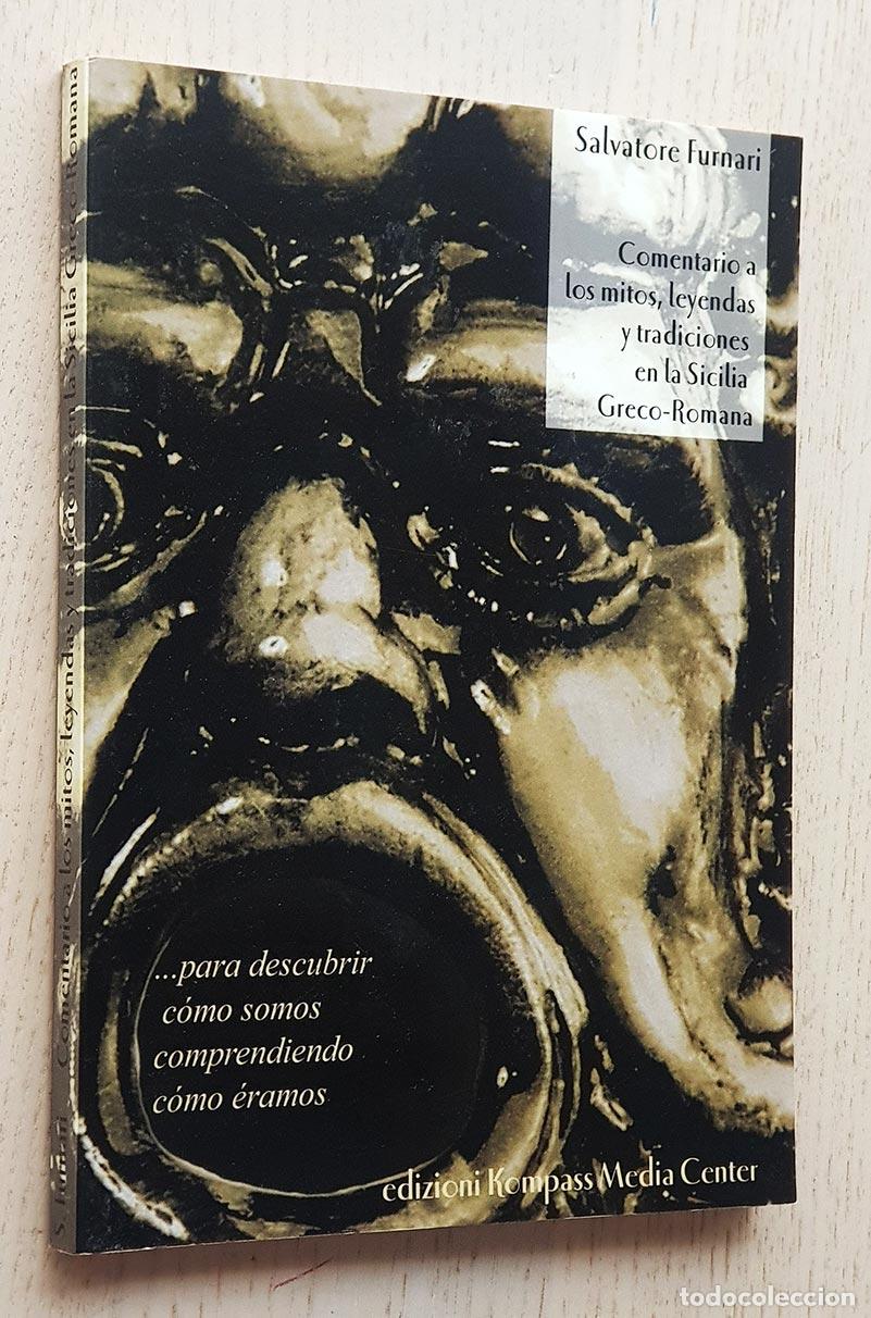 Second hand books: COMENTARIO A LOS MITOS, LEYENDAS Y TRADICCIONES EN LA SILICIA GRECO-ROMANA - FURNARI, Salvatore