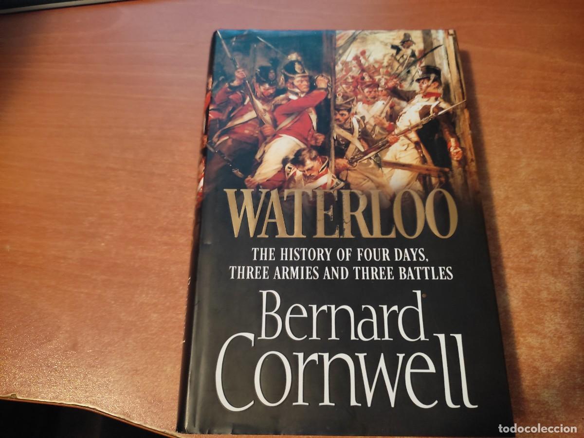 Libros de segunda mano: WATERLOO Bernard Cornwell Ed. William Collins - Foto 1