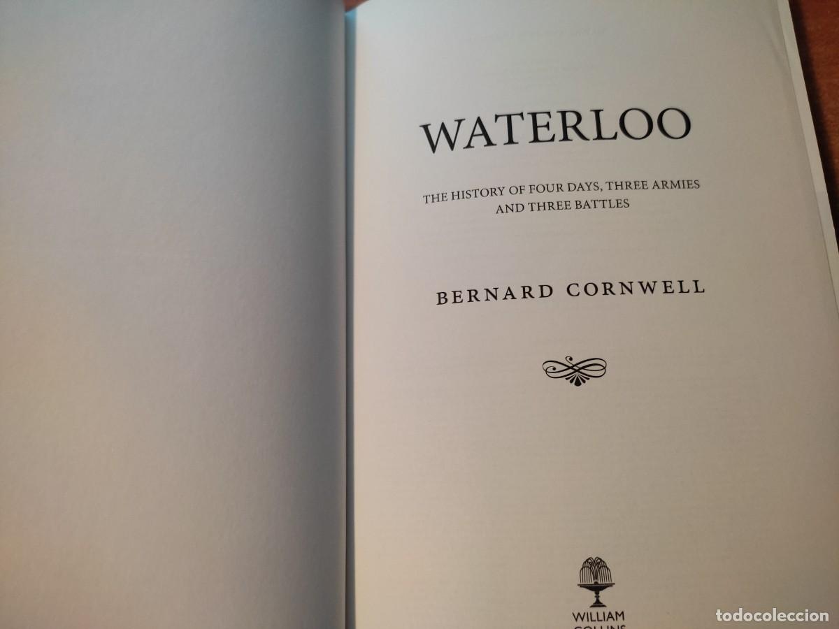 Libros de segunda mano: WATERLOO Bernard Cornwell Ed. William Collins - Foto 6