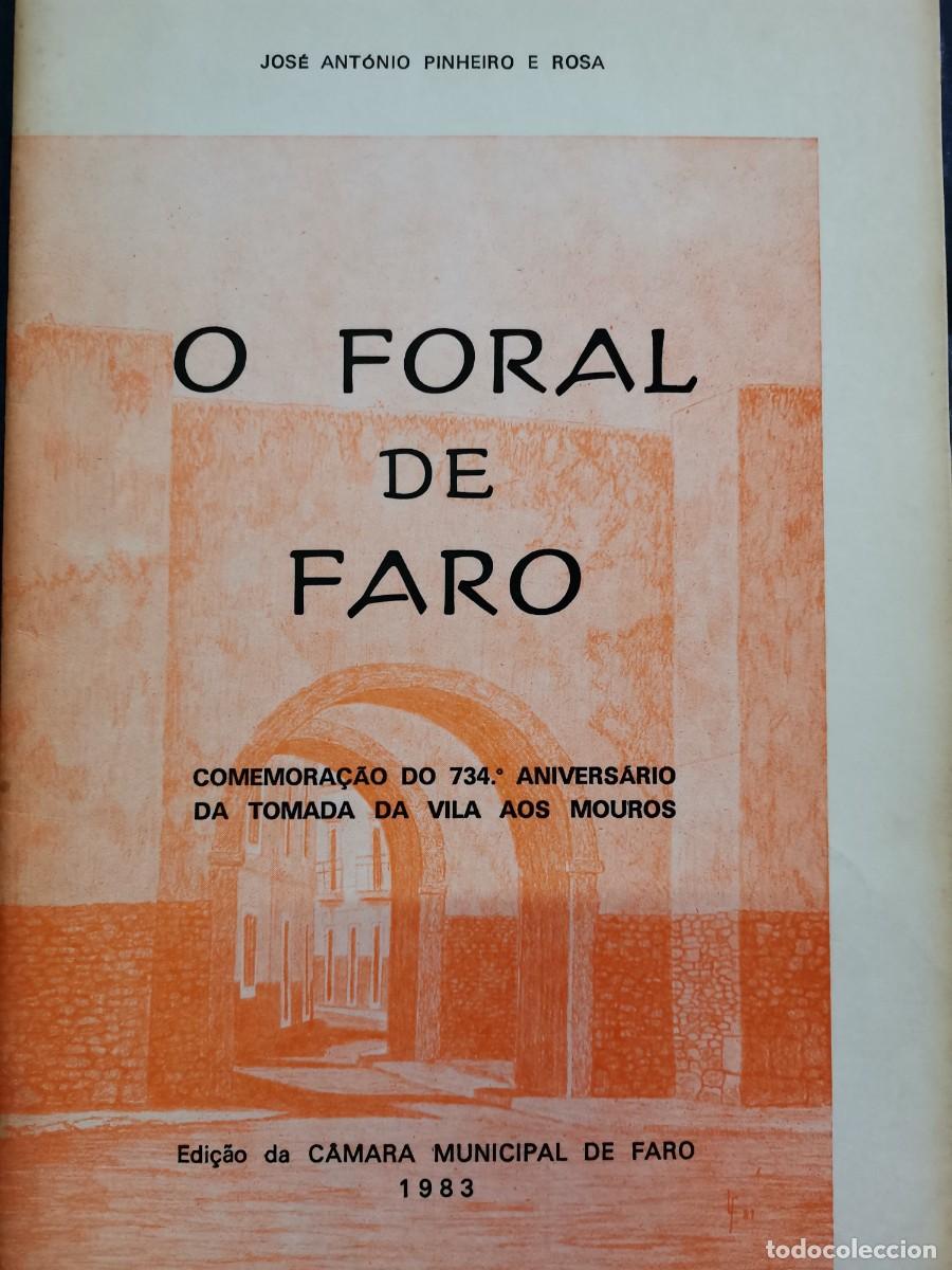 Gebrauchte B&uuml;cher: 1983 LIBRO O FORAL DE FARO COMEMORA&Ccedil;&Atilde;O DO 734&ordm; ANIVERS&Aacute;RIO DA TOMADA DA VILA AOS MOUROS