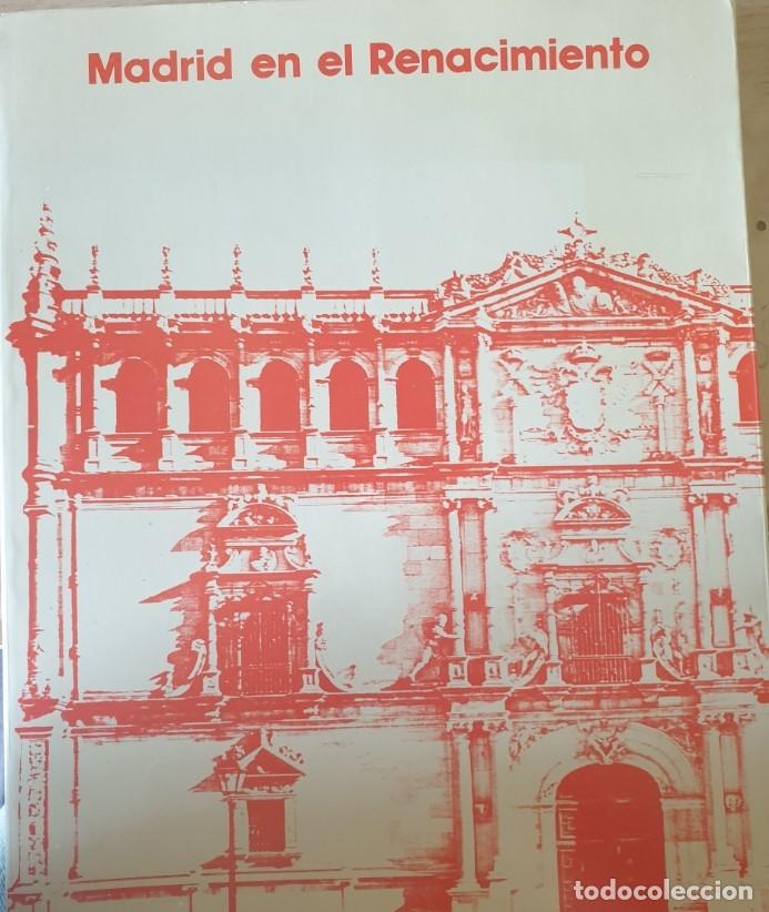 Libros de segunda mano: MADRID EN EL RENACIMIENTO. - - Foto 1