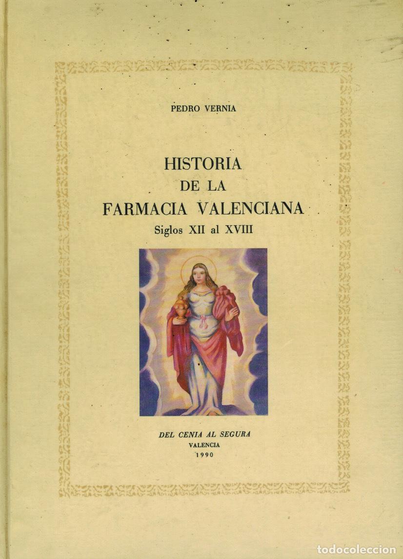 Gebrauchte B&uuml;cher: HISTORIA DE LA FARMACIA VALENCIANA /SIGLOS XII AL XVIII)