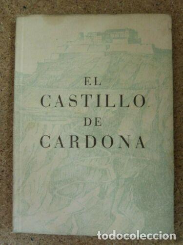 Second hand books: El Castillo de Cardona.a&ntilde;o 1954