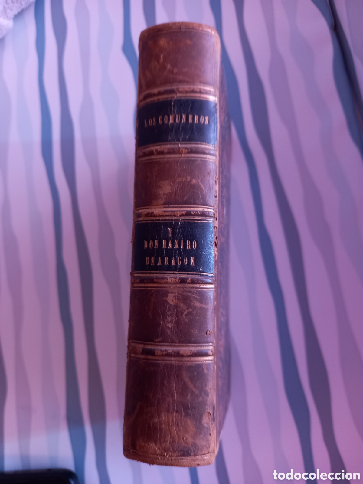 Second hand books: LOS COMUNEROS Y DON RAMIRO DE ARAGON. 1859 1860