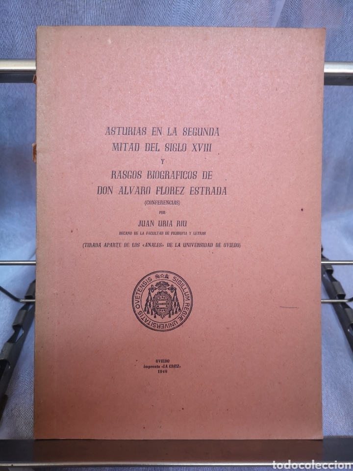 Livres d'occasion: Asturias segunda mitad del Siglo XVIII, rasgos Biogr&aacute;ficos de Don Alvaro Florez Estrada. Uria Riu