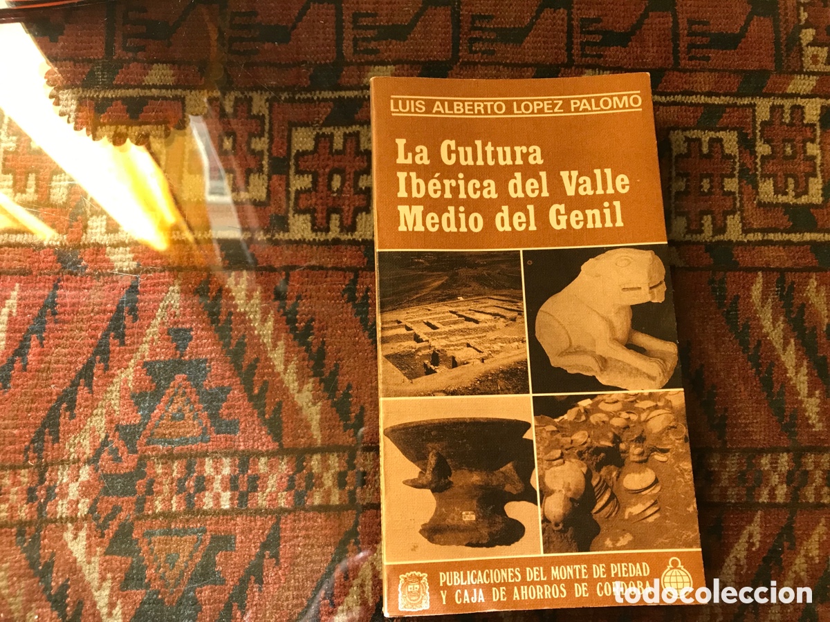 Libros de segunda mano: La cultura ib&eacute;rica del valle medio del Genil. Luis Alberto L&oacute;pez. N&ordm; 4