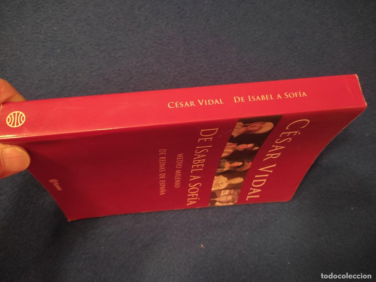 Libros de segunda mano: De Isabel a Sof&iacute;a C&eacute;sar Vidal Editorial Planeta 2004 - Foto 2