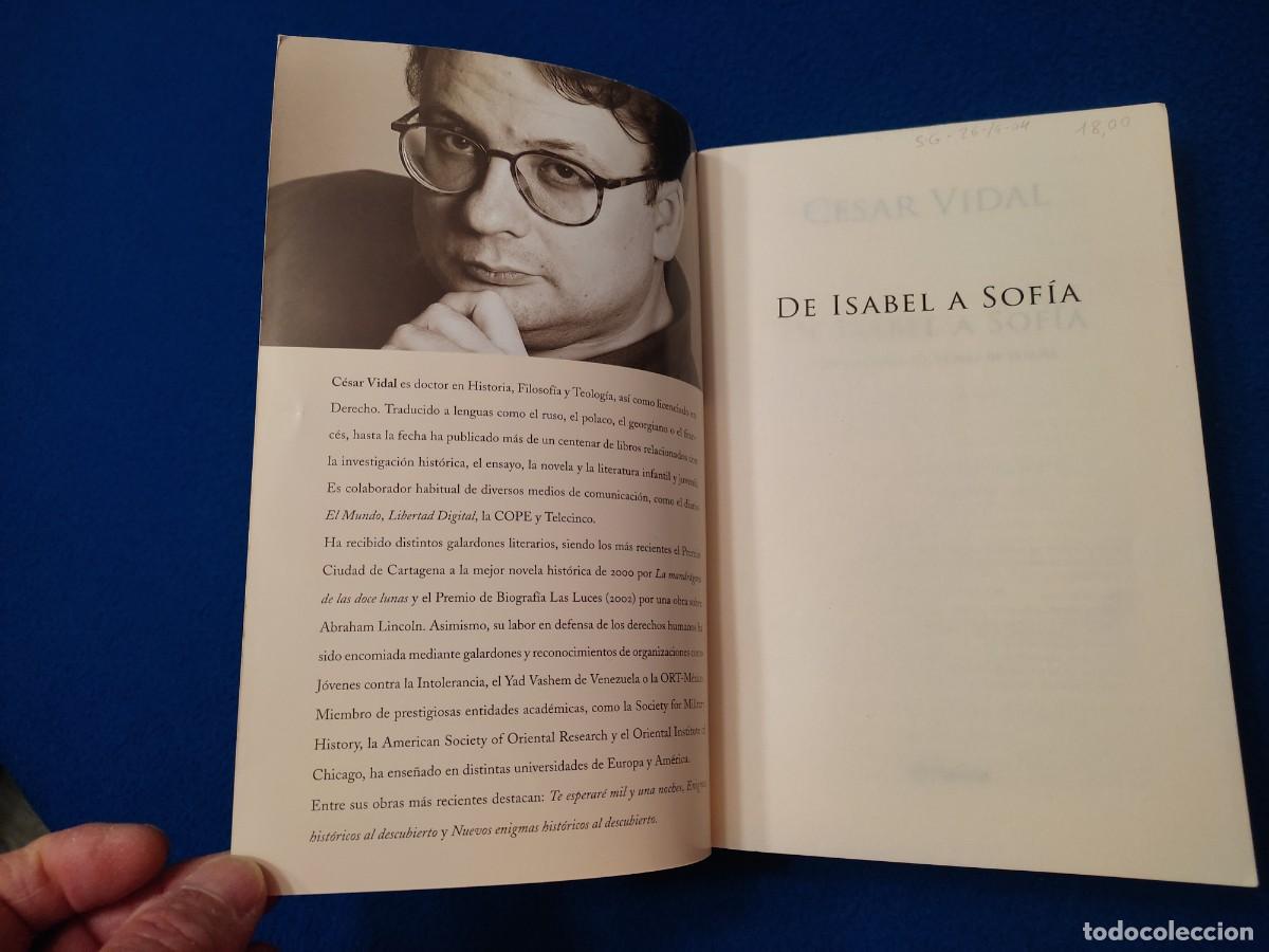 Libros de segunda mano: De Isabel a Sof&iacute;a C&eacute;sar Vidal Editorial Planeta 2004 - Foto 5