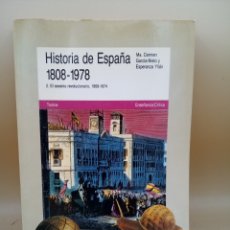 Libros de segunda mano: HISTORIA DE ESPAÑA 1808 1978 POR MARÍA CARMEN GARCÍA NIETO Y ESPERANZA Y YLLAN. Lote 378473434