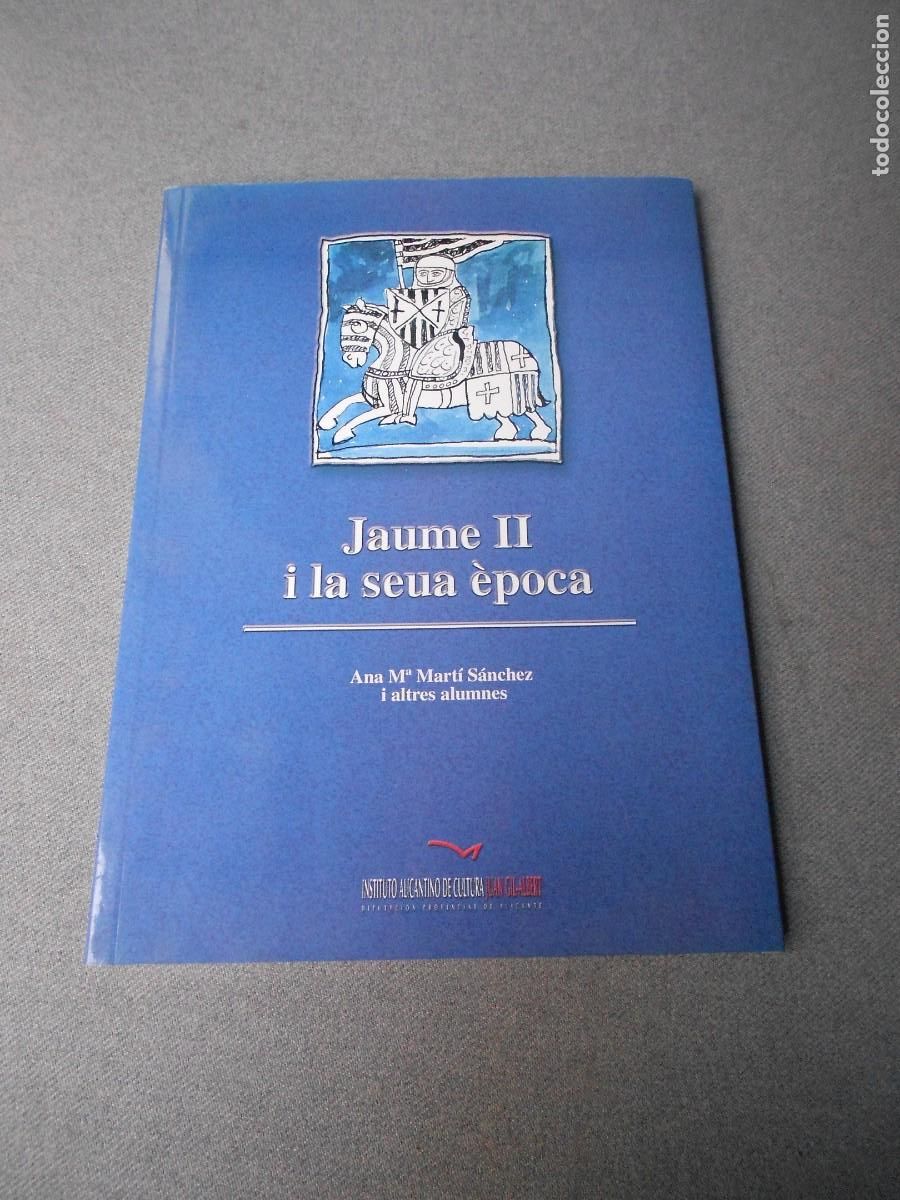 Livres d'occasion: JAUME II i LA SEUA EPOCA.