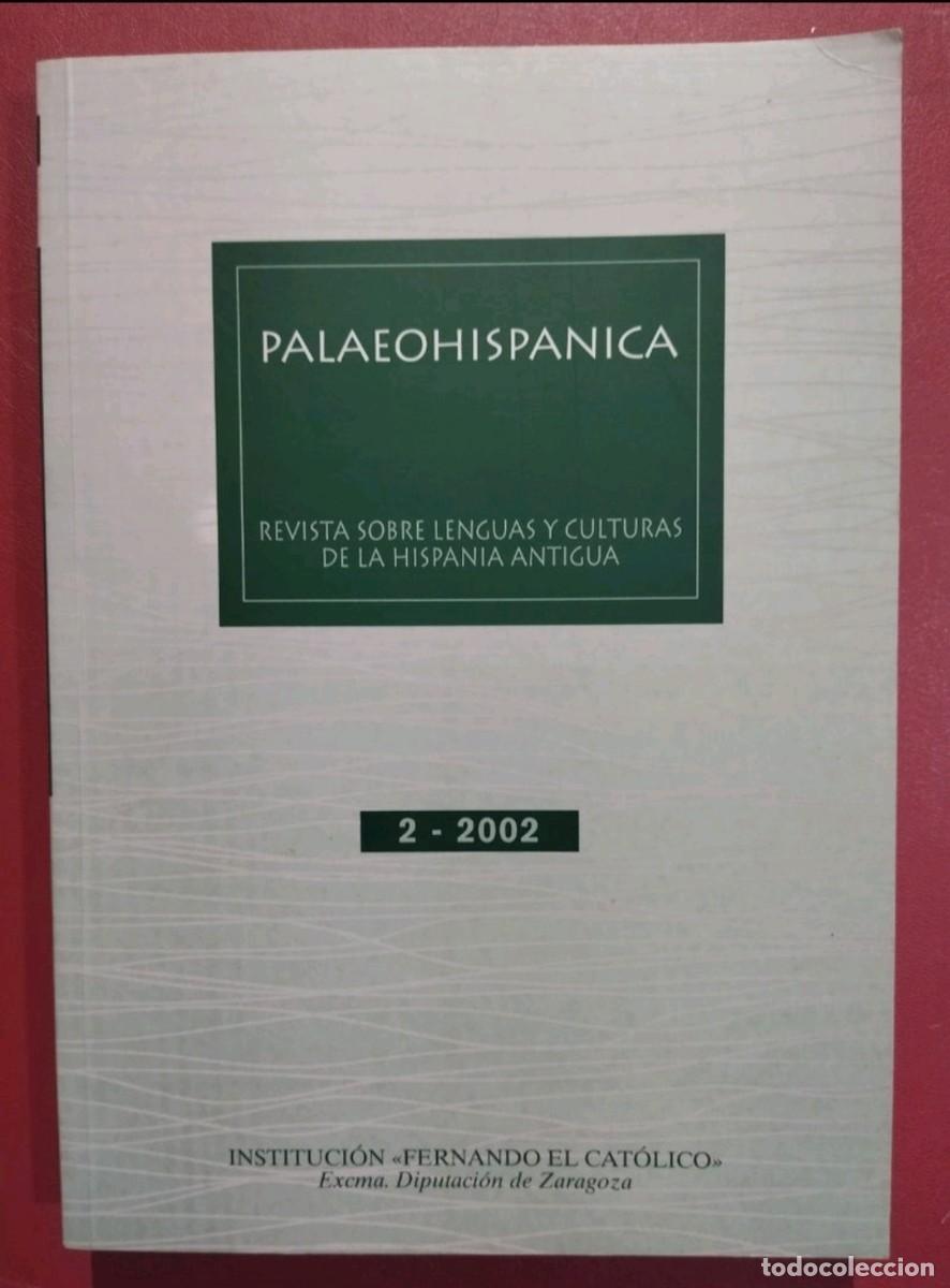 Second hand books: PALAEOHISPANICA 2-2002. LENGUAS Y CULTURAS DE LA HISPANIA ANTIGUA. NUEVO.