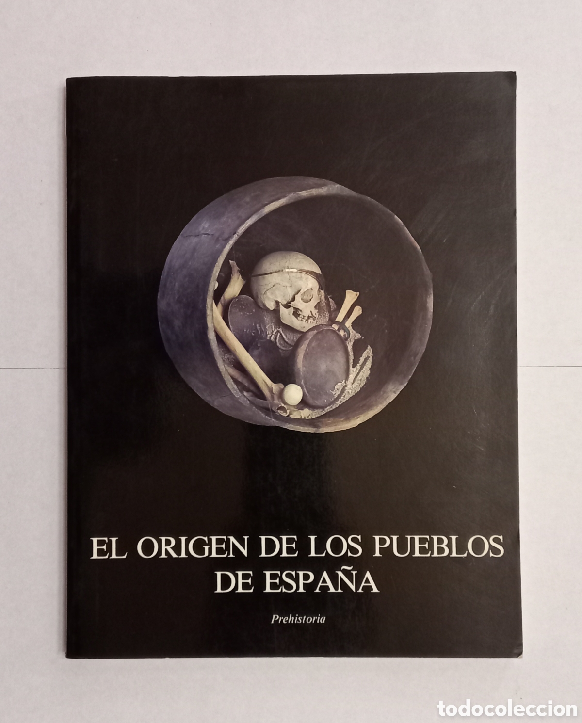 Libros de segunda mano: Libro &rdquo;El origen de los pueblos de Espa&ntilde;a&rdquo; Prehistoria 1984