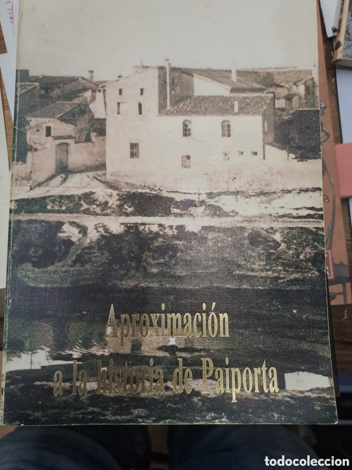 Livres d'occasion: APROXIMACION A LA HISTORIA DE PAIPORTA