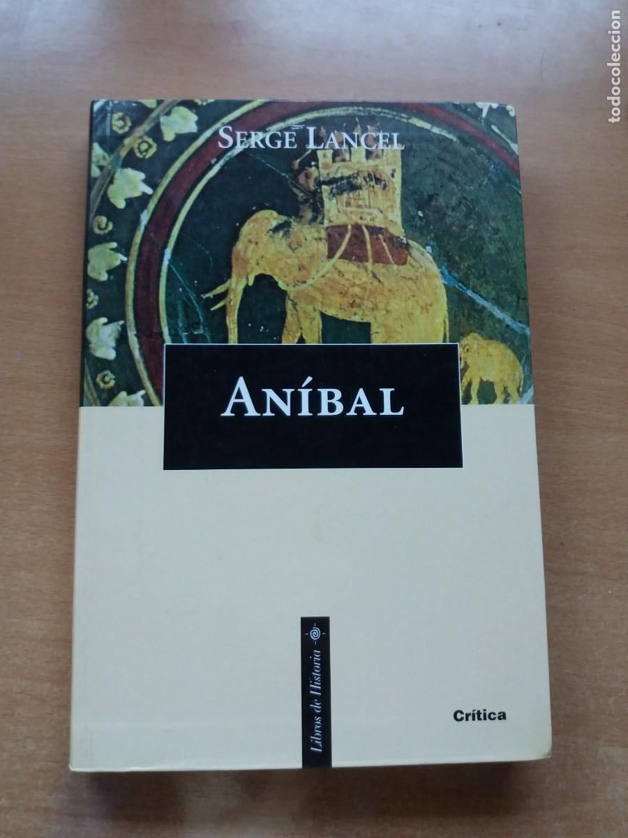 Libros de segunda mano: AN&Iacute;BAL. SERGE LANCEL - Foto 1