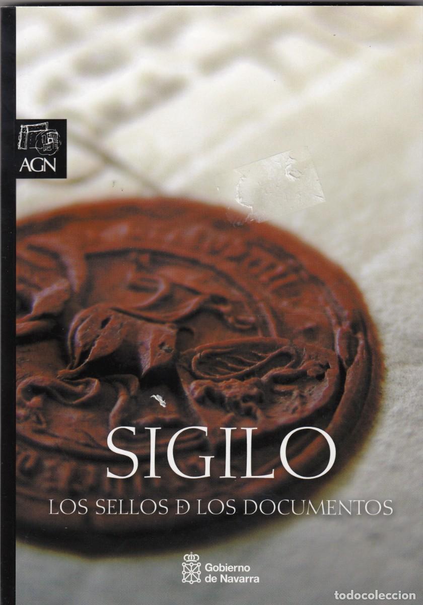 Libros de segunda mano: SIGILO. LOS SELLOS DE LOS DOCUMENTOS - ACK - Foto 1