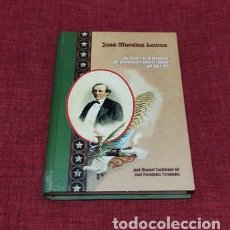 Libros de segunda mano: LIBRO JOSÉ MORALES LEMUS - UN CANARIO EN LA EVOLUCIÓN DEL PENSAMIENTO CUBANO | TENERIFE / CANARIAS