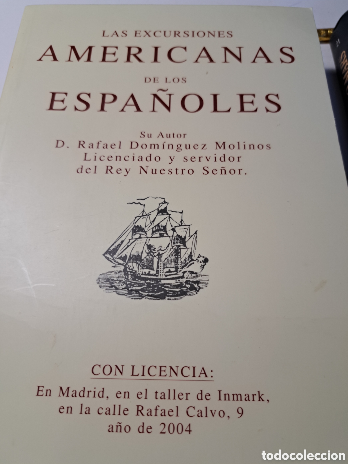 Libri di seconda mano: Las excursiones americanas de los espa&ntilde;oles dos mil cuatro