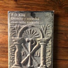 Libros de segunda mano: DERECHO Y SOCIEDAD EN EL REINO VISIGODO. P.D. KING. ALIANZA UNIVERSIDAD.. Lote 390001659