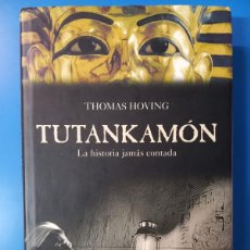 Libros de segunda mano: TUTANKAMON LA HISTORIA JAMAS CONTADA / THOMAS HOVING / CIRCULO DE LECTORES / 2007. Lote 391956674