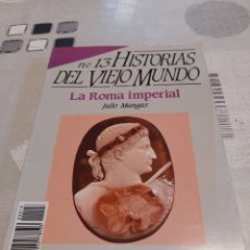 Libros de segunda mano: HISTORIAS DEL VIEJO MUNDO N°13- LA ROMA IMPERIAL. Lote 392143414