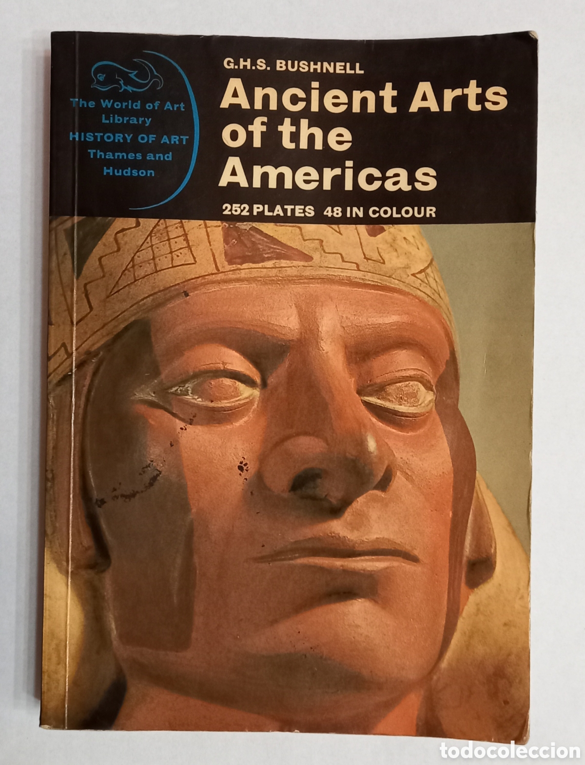Second hand books: Libro &rdquo;Artes antiguas de las Americas&rdquo; G.H.S. Bushnell 1967