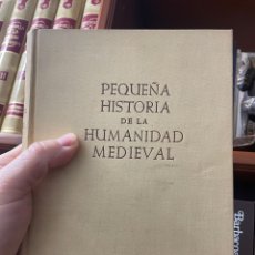 Libros de segunda mano: PEQUEÑA HISTORIA DE LA HUMANIDAD MEDIEVAL. Lote 398316469