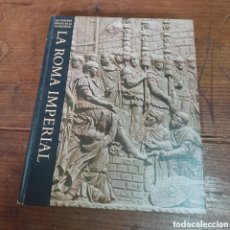 Libros de segunda mano: LA ROMA IMPERIAL - MOSES HADAS - LAS GRANDES EPOCAS DE LA HUMANIDAD / TIME-LIFE. Lote 399538954