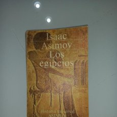 Libros de segunda mano: ASIMOV LOS EGIPCIOS. Lote 400913104