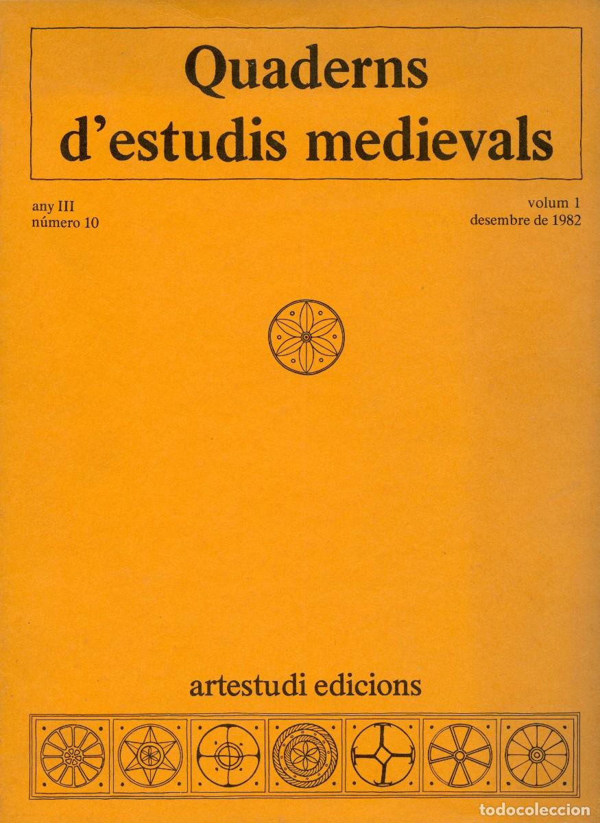 Libros de segunda mano: QUADERNS D'ESTUDIS MEDIEVALS N&ordm; 10 DESEMBRE 1982