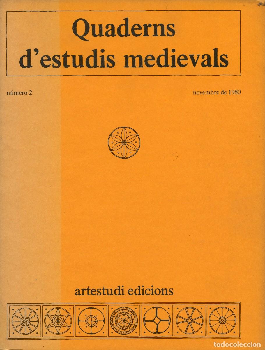 Libros de segunda mano: QUADERNS D'ESTUDIS MEDIEVALS N&ordm; 2 - NOVEMBRE 1980