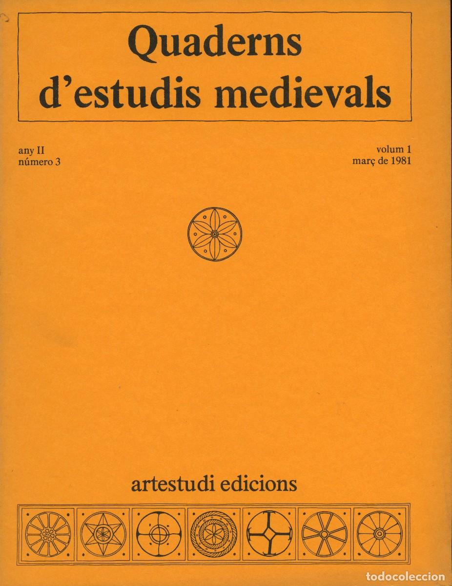 Libros de segunda mano: QUADERNS D'ESTUDIS MEDIEVALS N&ordm; 3 - MAR&Ccedil; 1981
