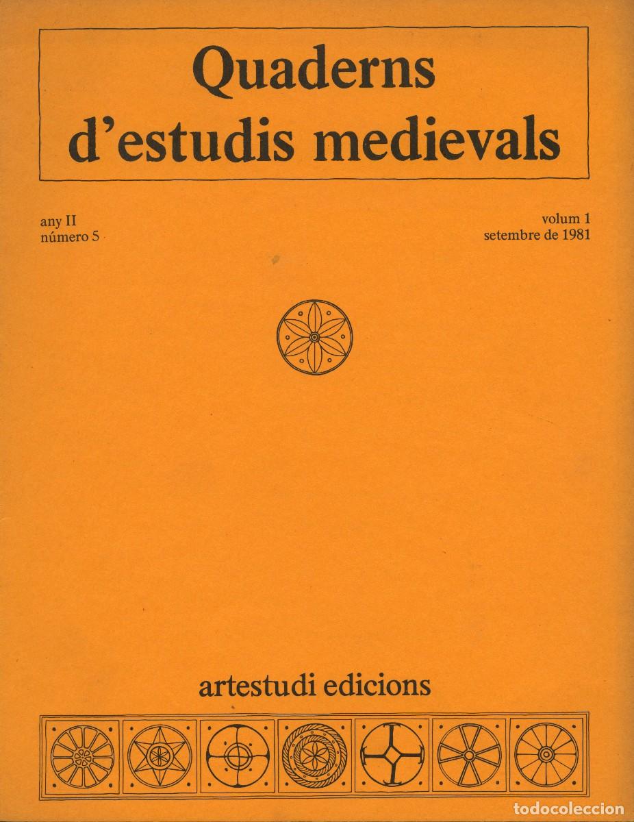 Libros de segunda mano: QUADERNS D'ESTUDIS MEDIEVALS N&ordm; 5 - SETEMBRE 1981