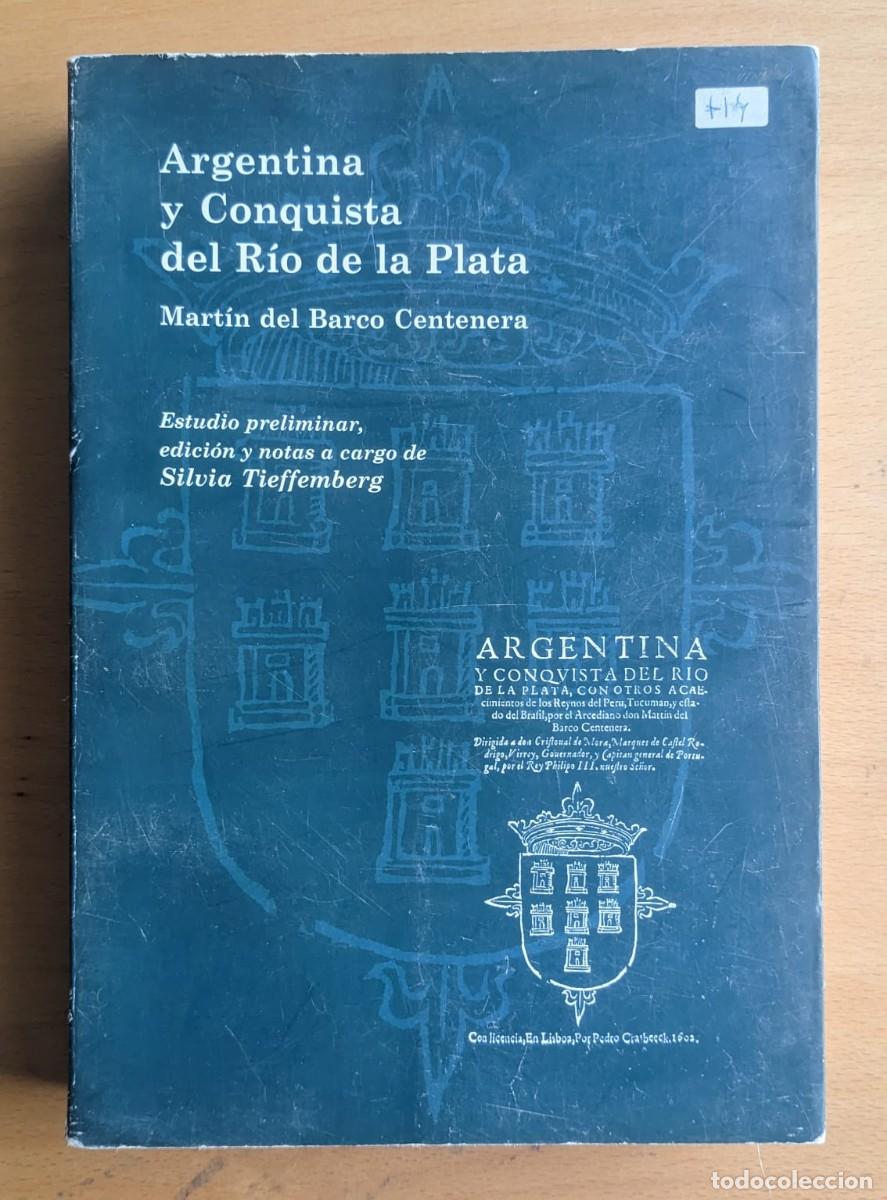Libros de segunda mano: Argentina y Conquista del R&iacute;o de la Plata, de Mart&iacute;n del Barco Centenera