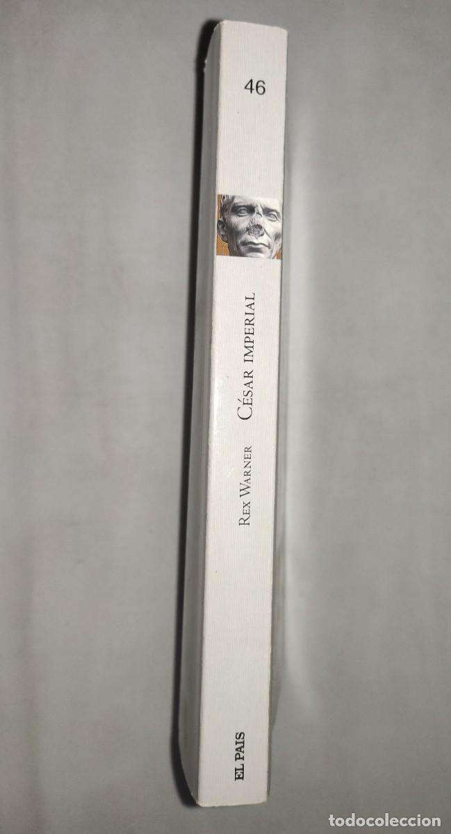Libros de segunda mano: LIBRO &bull; C&Eacute;SAR IMPERIAL (REX WARNER) 368 P&Aacute;GINAS - Foto 3