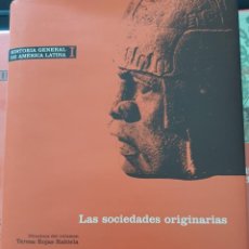 Libros de segunda mano: HISTORIA GENERAL DE AMERICA LATINA I. LAS SOCIEDADES ORIGINARIAS. - ROJAS RABIELA/MURRA, TERESA/JOHN. Lote 402203374
