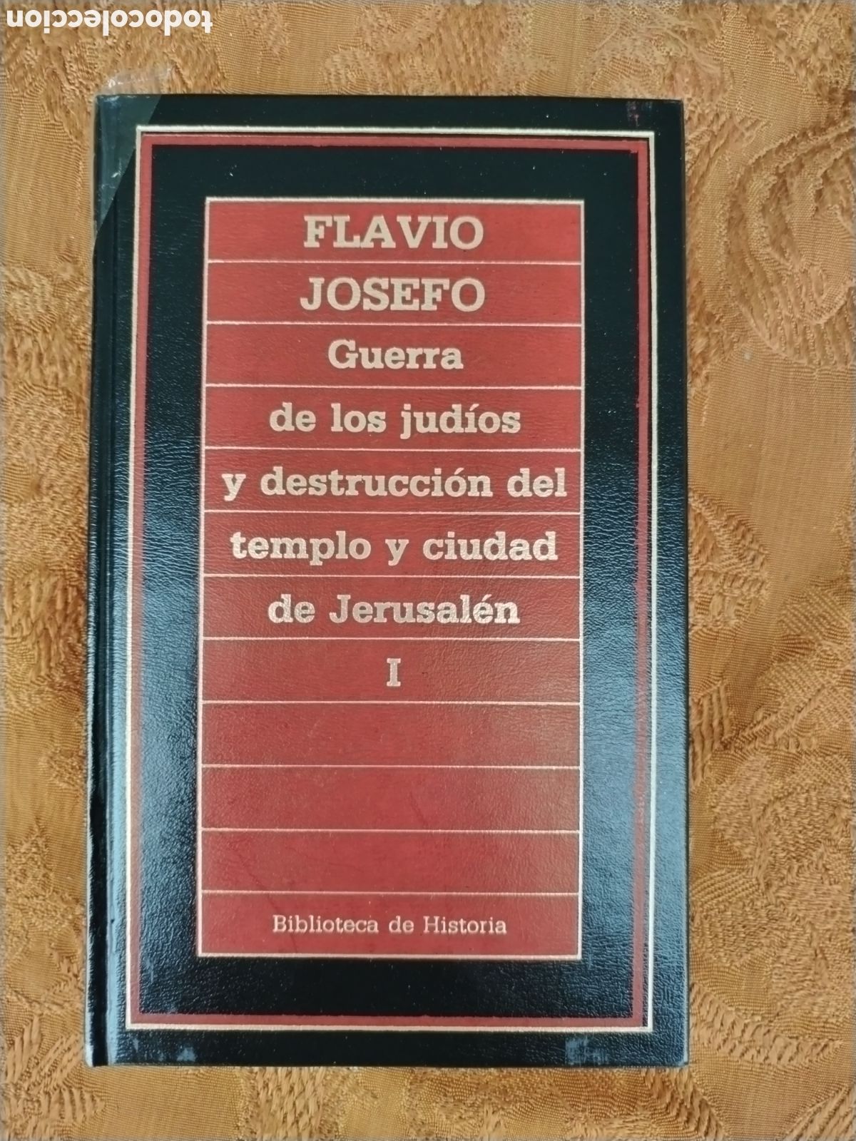 Gebrauchte B&uuml;cher: LA GUERRA DE LOS JUDIOS Y DESTRUCCION DE JERUSALEN Y SU CIUDAD